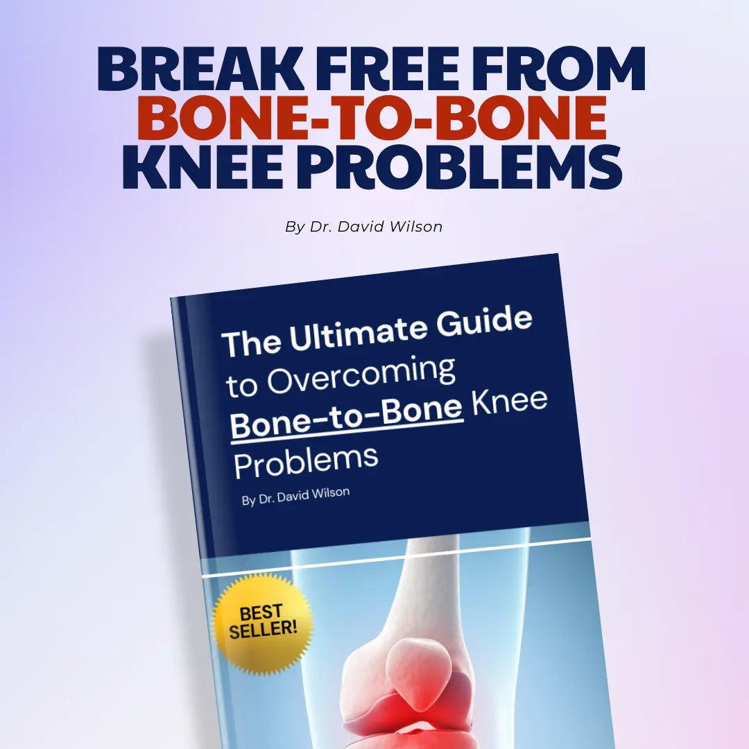 The Ultimate Guide To Overcoming Bone to Bone Knee Problems - Wavlynn